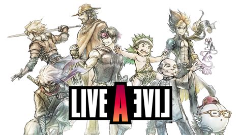 Live a Live .